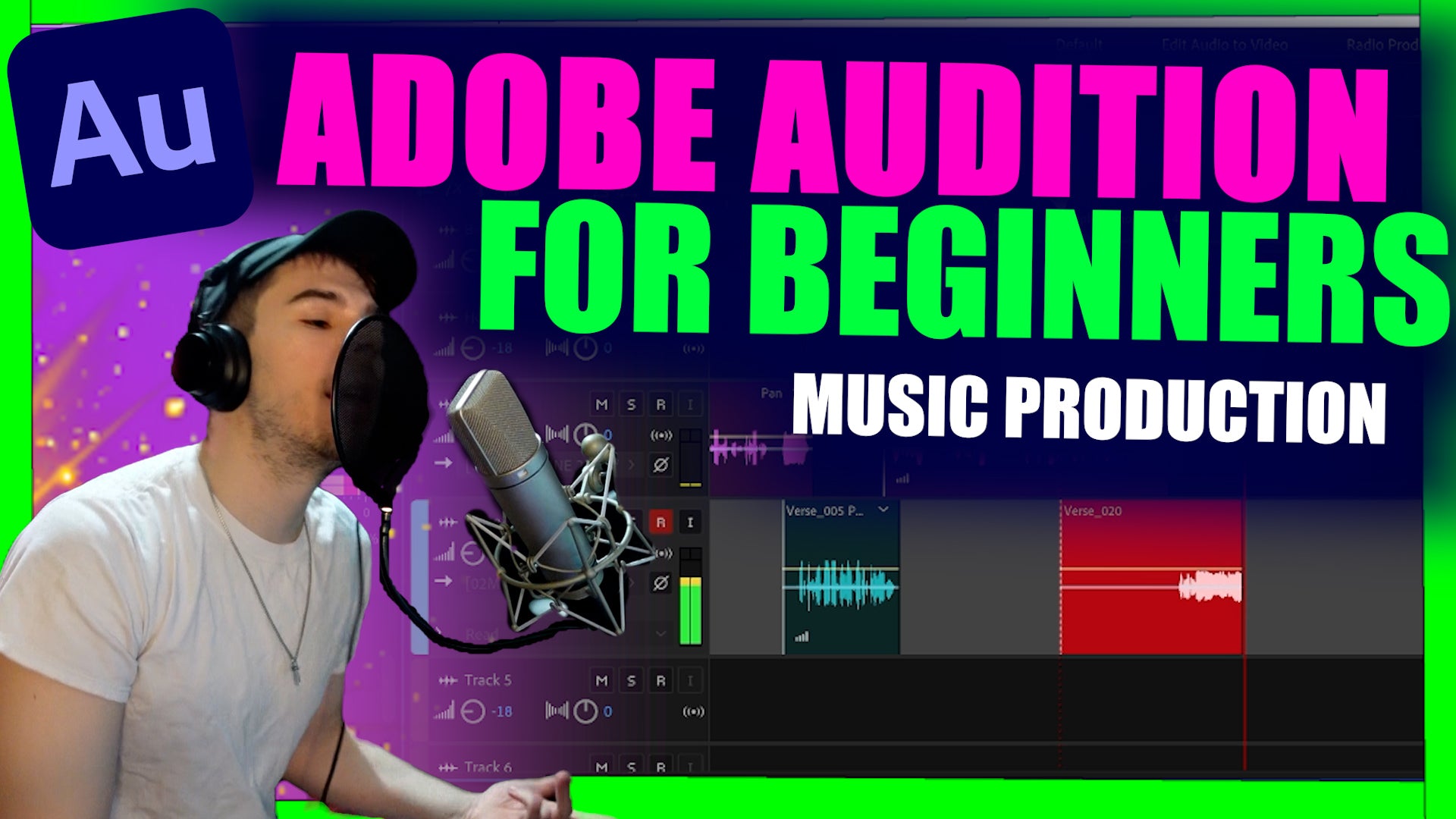 Adobe Audition For Beginners: Music Production | Rap, Sing