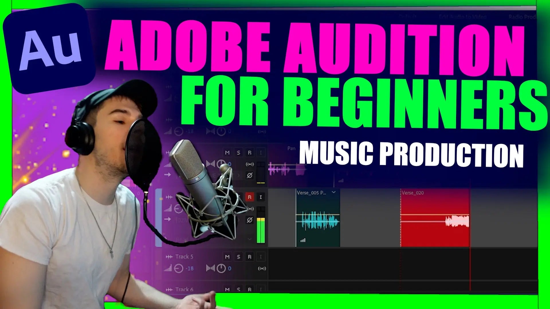 Adobe Audition For Beginners: Music Production | Rap, Sing
