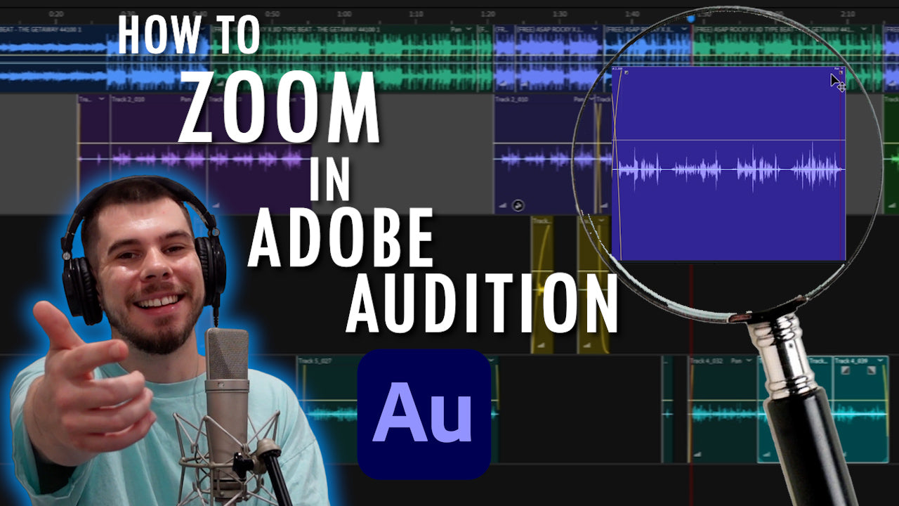 Detailed Editing: Zooming in & Zooming out in Adobe Audition